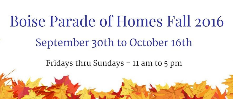 Boise Parade of Homes Fall 2016